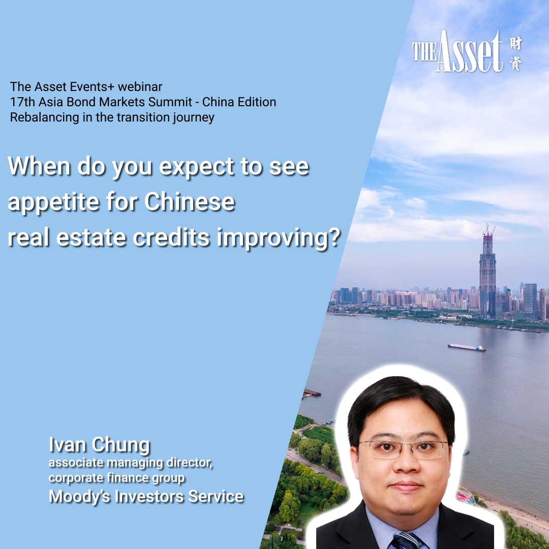 When do you expect to see appetite for Chinese real estate credits improving?
