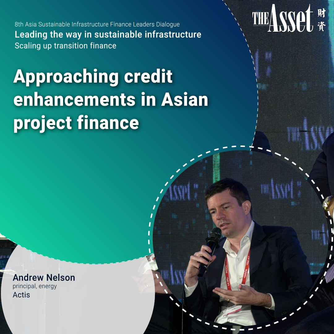 Approaching credit enhancements in Asian project finance