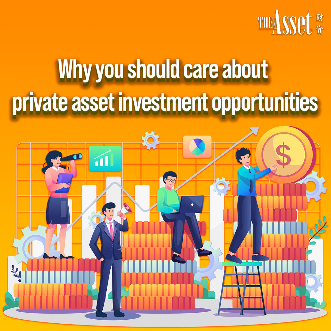 Why you should care about private asset investment opportunities